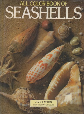 All Color Book of Seashells: 100 photographs in color