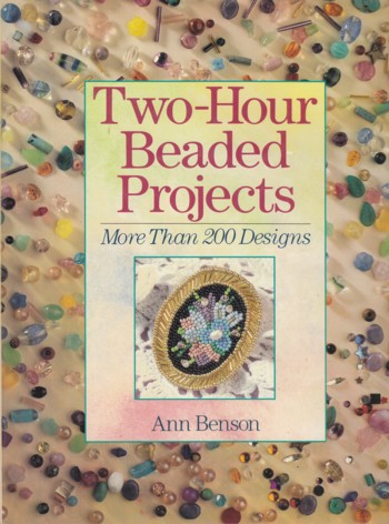Two-Hour Beaded Projects: more than 200 designs