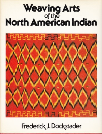 Weaving Arts of the North American Indian