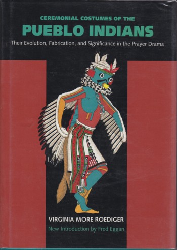 Ceremonial Costumes of the Pueblo Indians