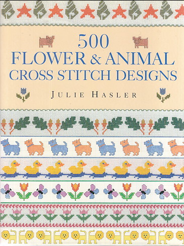 500 Flower & Animal Cross Stitch Designs