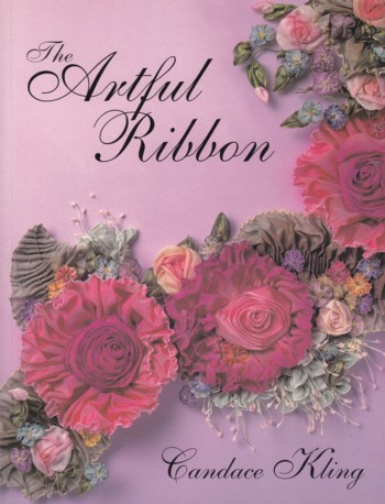 Artful Ribbon: Ribbon Flowers