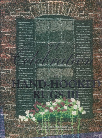 Celebration of Hand-Hooked Rugs III