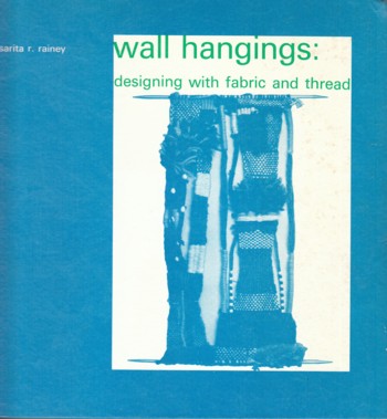 Wall Hangings: designing with fabric and thread