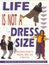 Life is Not a Dress Size
