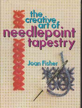 CREATIVE ART OF NEEDLEPOINT TAPESTRY