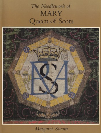 NEEDLEWORK OF MARY QUEEN OF SCOTS