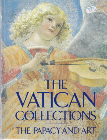 Vatican Collections: the Papacy and Art