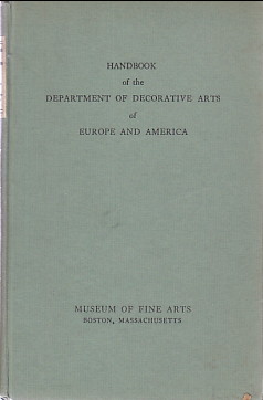 Handbook of the Department of Decorative Arts of Europe and Ameri ca
