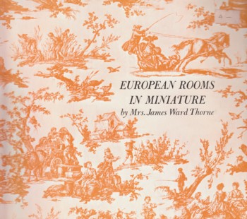 European Rooms in Miniature including a Chinese and Japanese inte rior