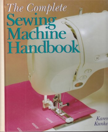 Complete Sewing Machine Handbook