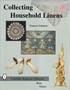 Collecting Household Linens with values