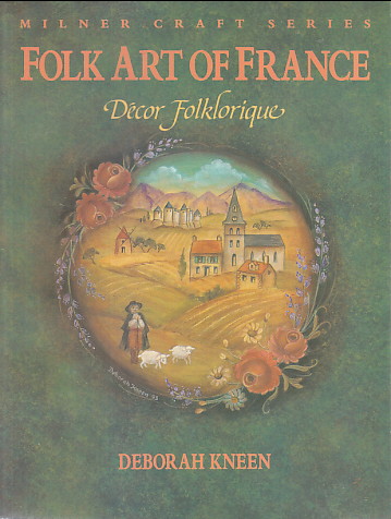 Folk Art of France: decor folklorique