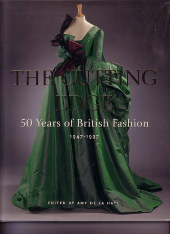 Cutting Edge: 50 years of British fashion 1947-1997