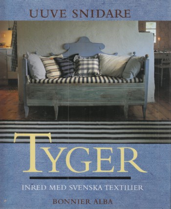 Tyger (Fabrics): inred med Svanska textilier (swedish textiles fo r int