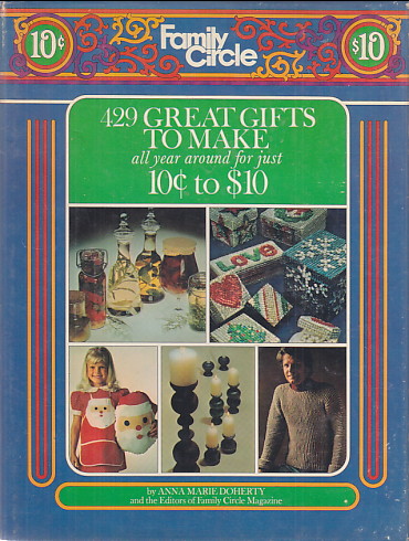 429 Great Gifts to Make all year around for just $.10 to $10