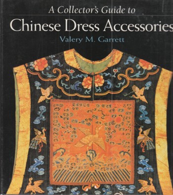 Collector's Guide to Chinese Dress Accessories