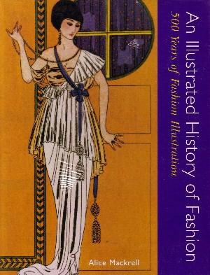 Illustrated History of Fashion: 500 years of fashion illustratio n.