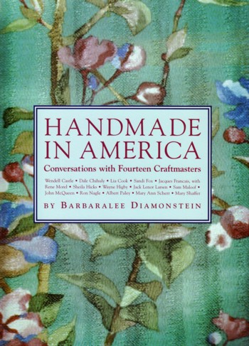 Handmade in America: conversations with fourteen craftsmasters