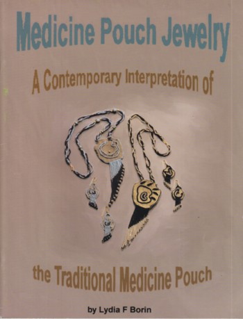 Medicine Pouch Jewelry: a contemporary interpretation of traditi onal