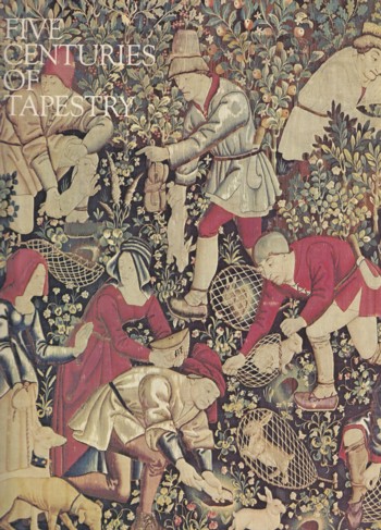 Five Centuries of Tapestry from the Fine Arts Museums of San Fran cisc