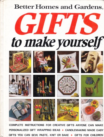 GIFTS TO MAKE YOURSELF