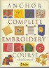 Anchor Complete Embroidery Course