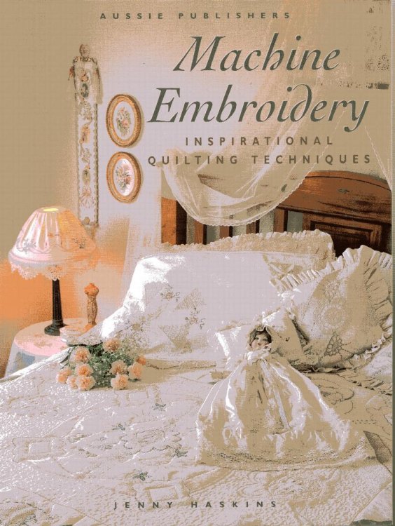 Machine Embroidery, inspirational Quilting Techniques, 1998