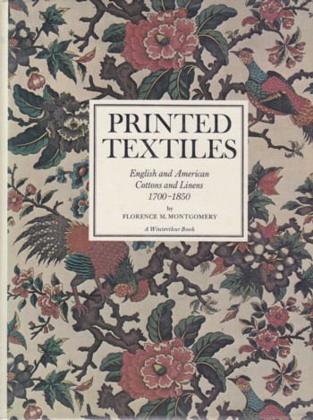 PRINTED TEXTILES: English & American Cottons & Linens 1700-1850