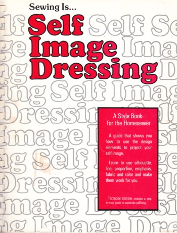 Sewing Is Self Image Dressing