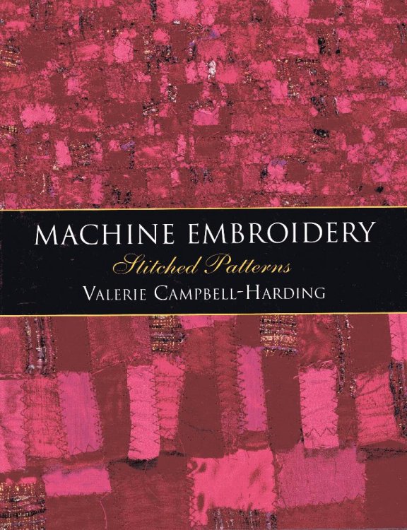 Machine Embroidery: stitched patterns