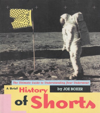 Brief History of Shorts