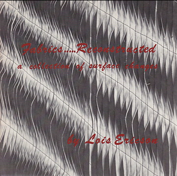 FABRICS.RECONSTRUCTED, A COLLECTION OF SURFACE CHANGES