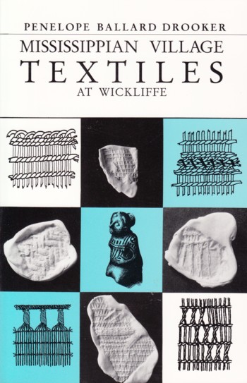 Mississippian Village Textiles at Wickliffe
