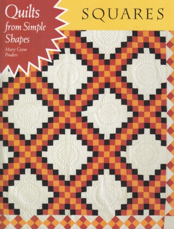 Quilts from Simple Shapes: Squares