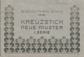 Kreuzstich Neue Muster (Cross Stitch New Designs) 1st Series