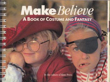 Make Believe: a book of costume and fantasy