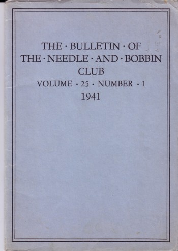 Bulletin of the Needle and Bobbin Club vol 25 no 1 1941