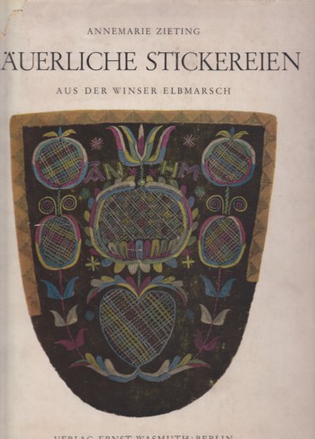Bauerliche Stickereien aus der Winser Elbmarsch