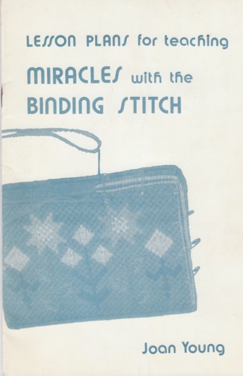LESSON PLANS FOR TEACHING MIRACLES OF THE BINDING STITCH