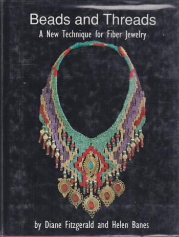 Beads and Threads: a new technique for fiber jewelry