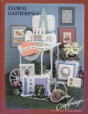 Floral Gatherings: cross stitch charts and needlecrafts transfer s.