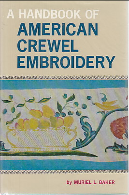 HANDBOOK OF AMERICAN CREWEL EMBROIDERY