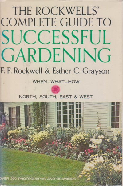 Rockwells' Complete Guide to Successful Gardening