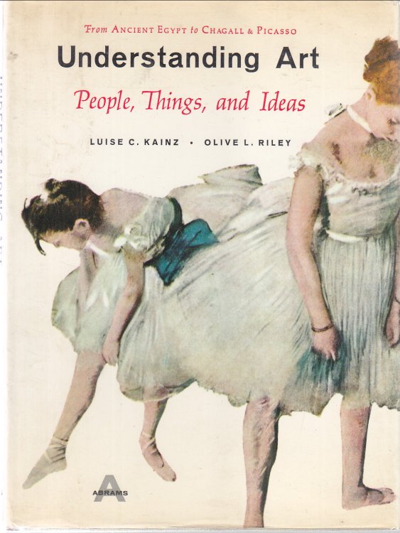 Understanding Art: people, things, and ideas