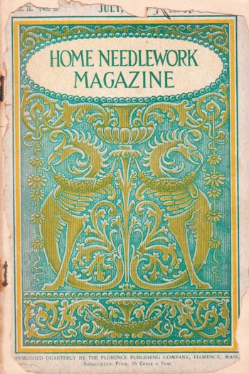 Home Needlework Magazine 1900, July