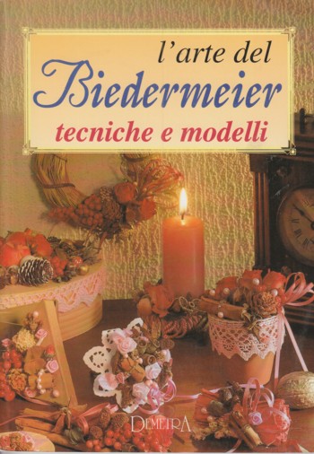 l'Arte del Biedermeier tecniche e modelli