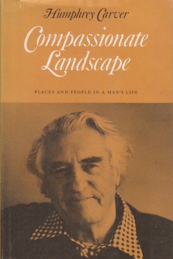 Compassionate Landscape: places and people in a man's life