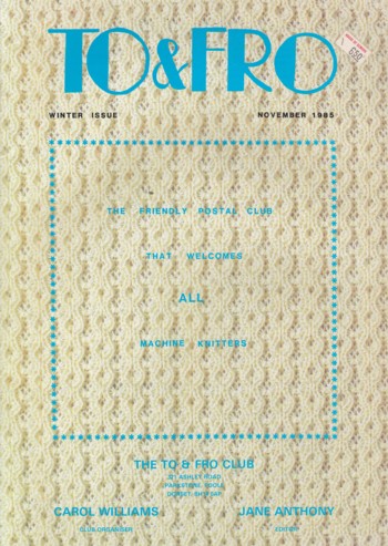 To & Fro Machine Knitting 1985 Nov