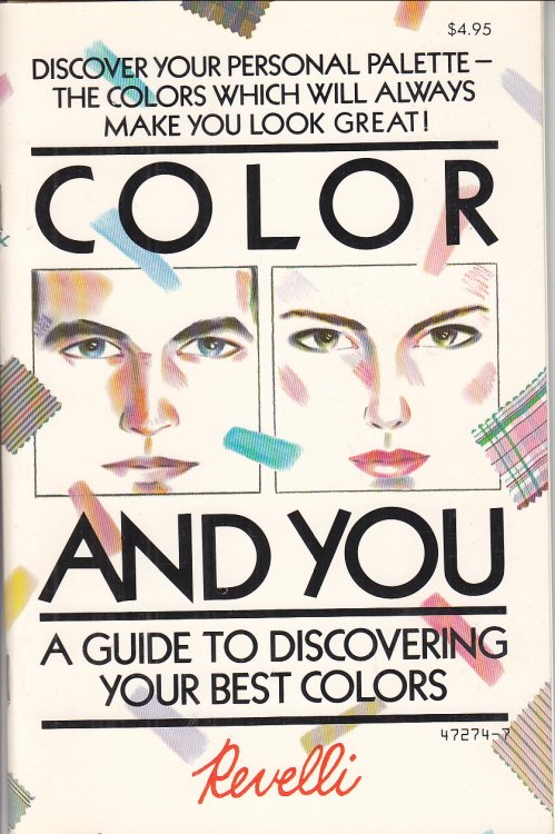 Color and You: a guide to discovering your best colors